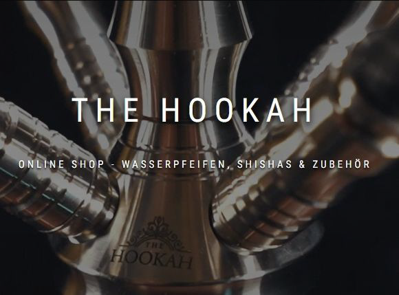 THE HOOKAH Online Shop! Wir sind Ihre Anlaufstelle für hochwertige Shishas, Wasserpfeifen